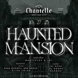 HALLOWEEN HAUNTED MANSION @ HOTEL CHANTELLE 10/27