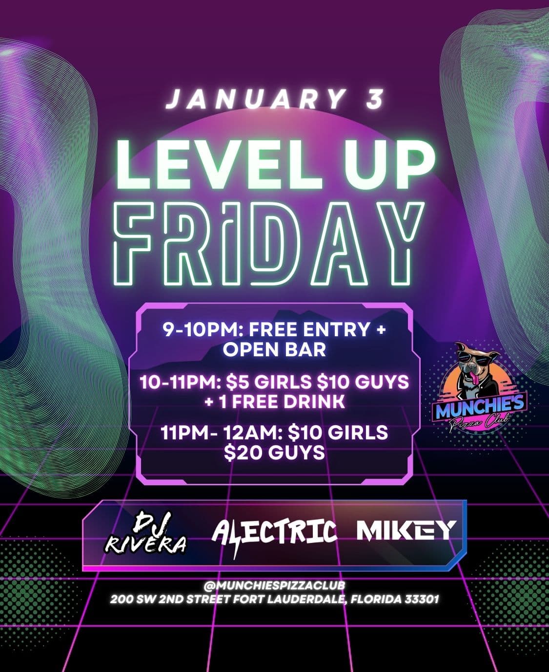 1/03 LEVEL UP FRIDAYS @ MUNCHIE'S FORT LAUDERDALE