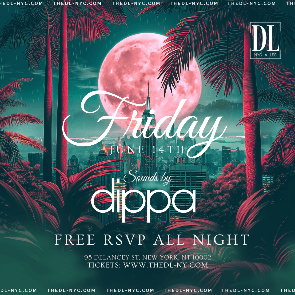 FRIDAY @ THE DL 6/14