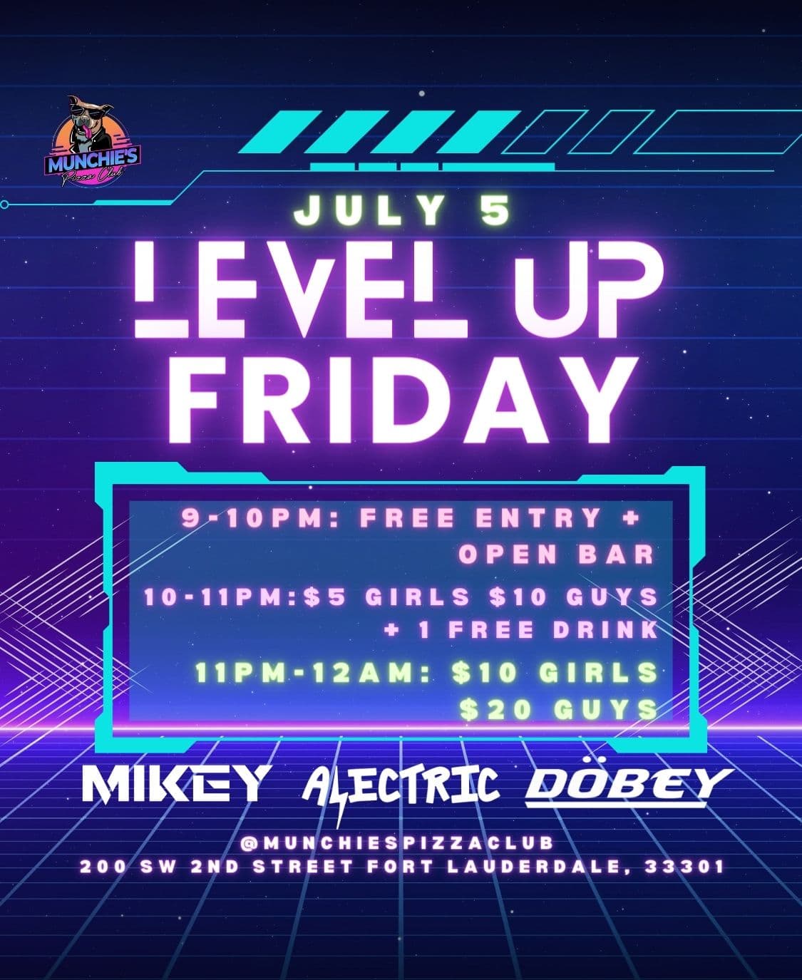 7/05 LEVEL UP FRIDAYS @ MUNCHIE'S FORT LAUDERDALE