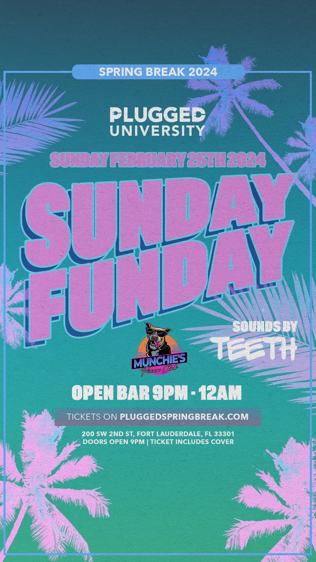 SPRING BREAK 2024: SUNDAY FUNDAY 2/25 @ MUNCHIES
