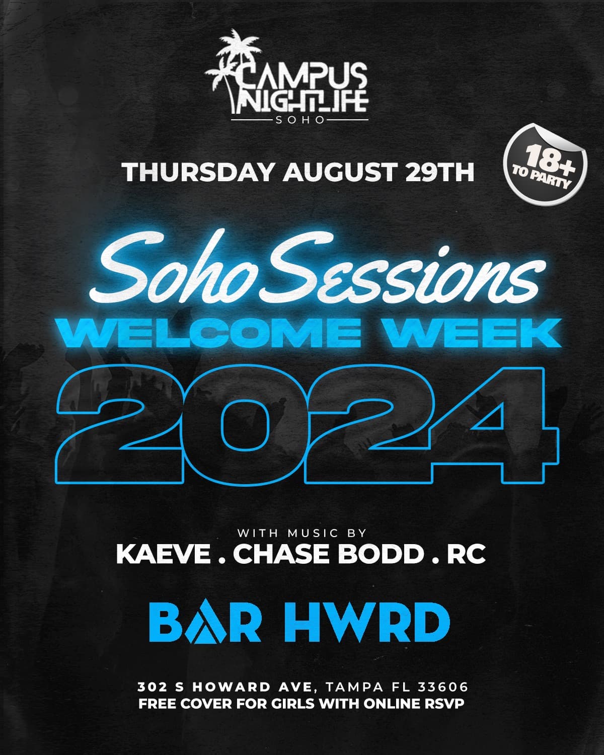 SoHo Sessions 18+ (College Thursday Edition)