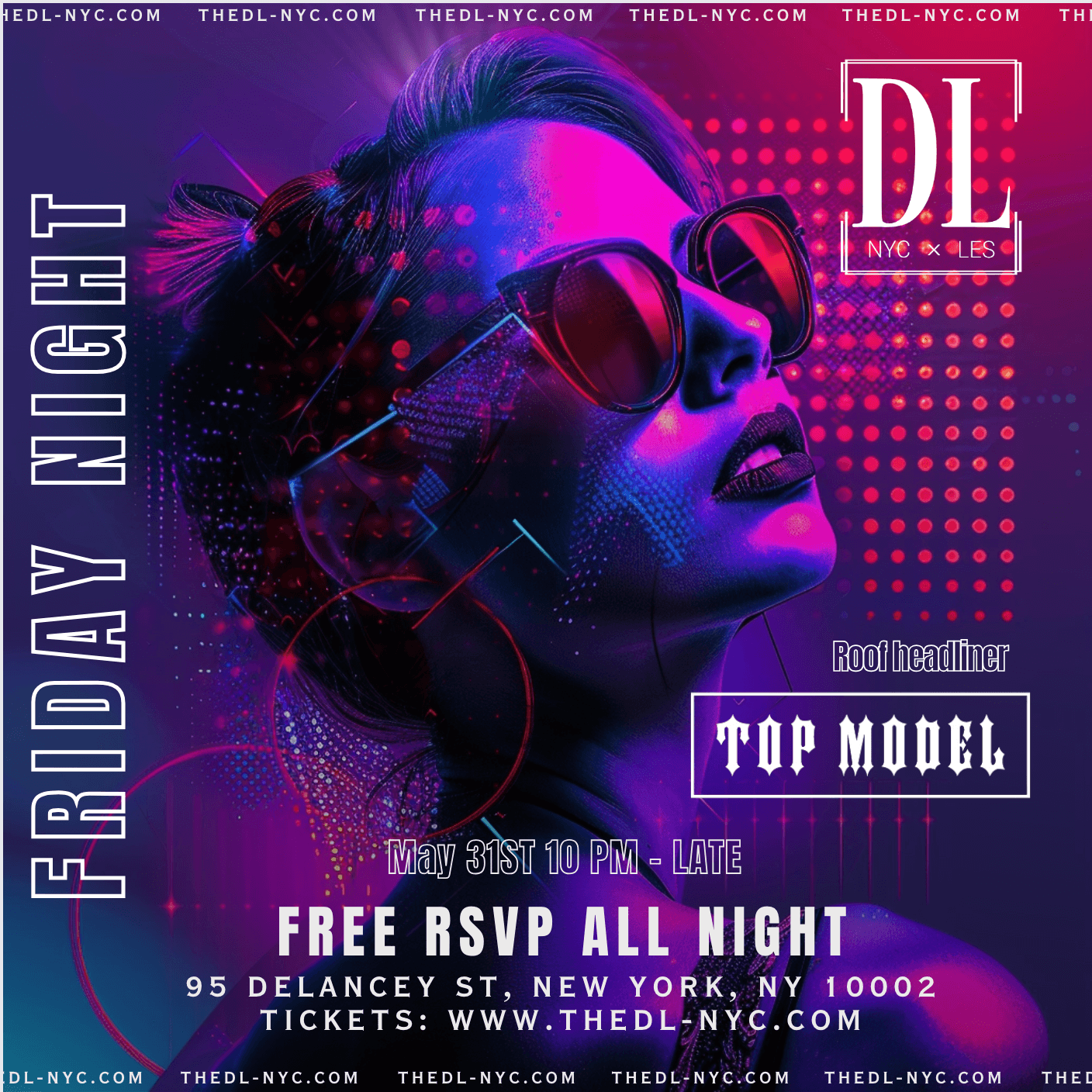 FRIDAYS @ THE DL 5/31