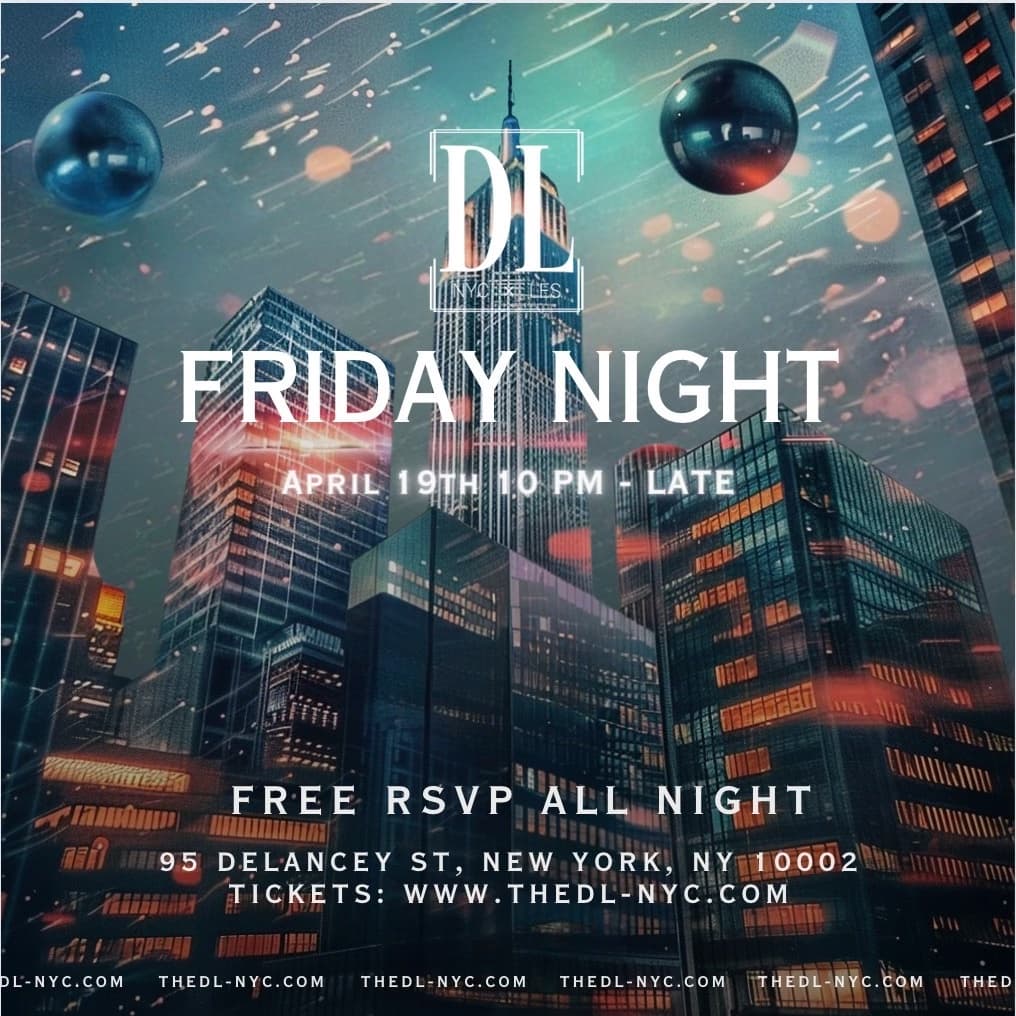 FRIDAY @ THE DL 4/19