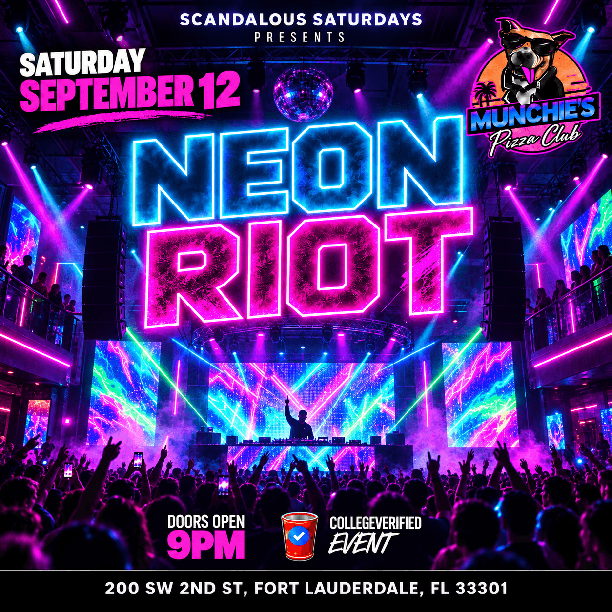 Neon Riot @ Scandalous Saturdays