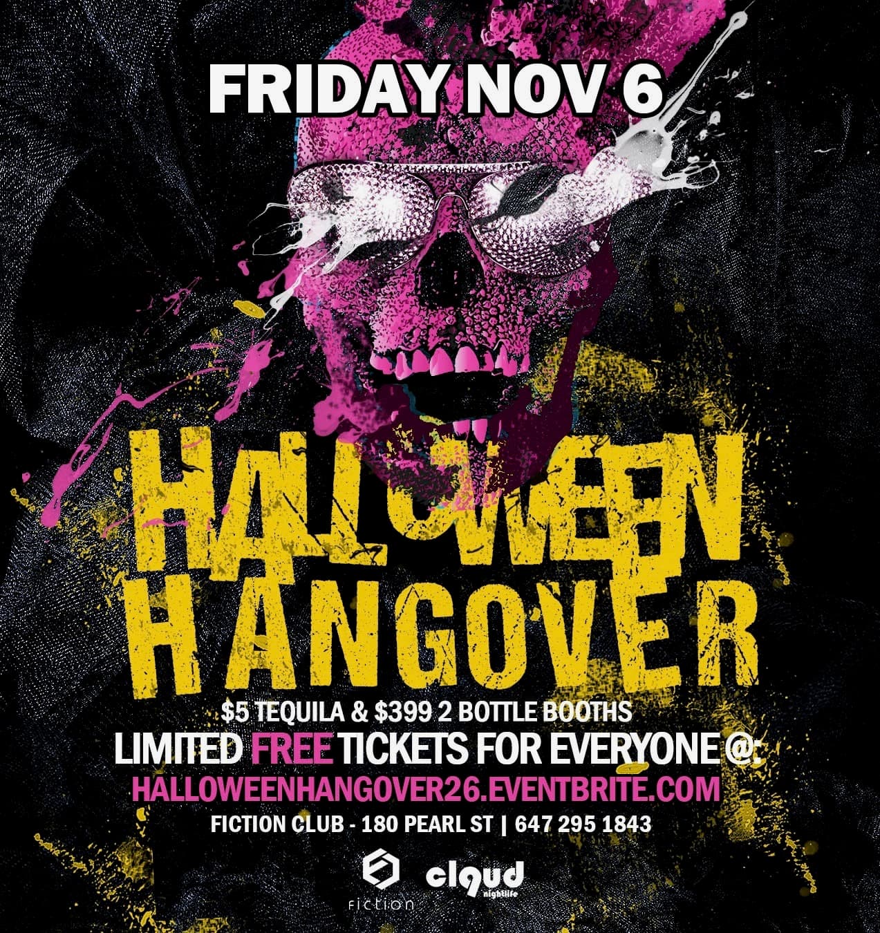 HALLOWEEN HANGOVER @ FICTION | FRI NOV 6 | FREE ENTRY & $5 TEQUILA