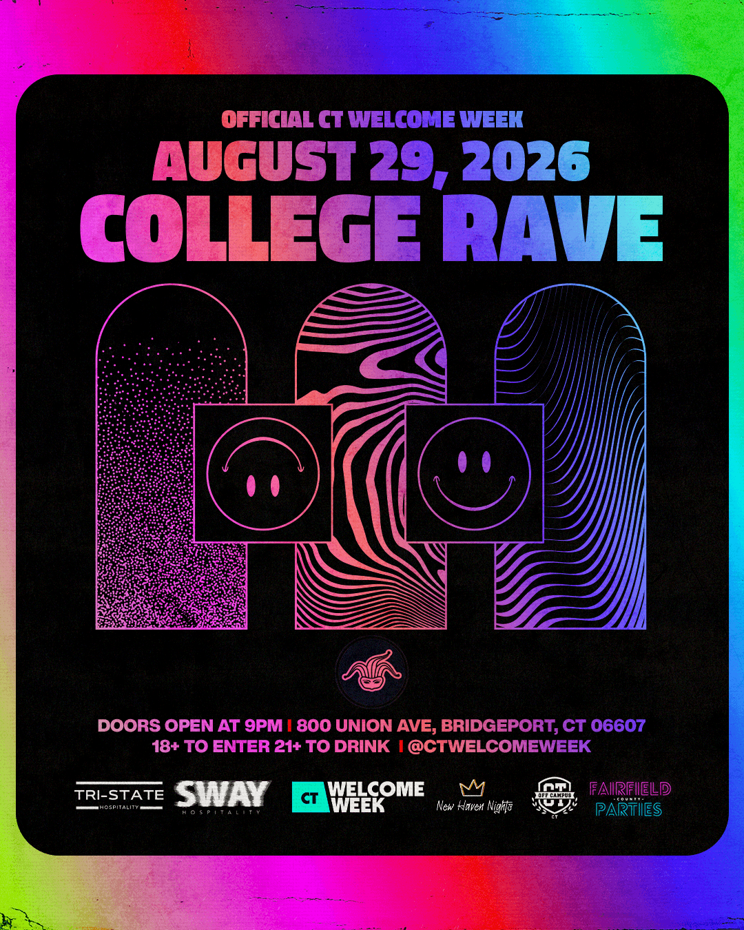 (18+) CT WELCOME WEEK: DAY 3 - COLLEGE RAVE