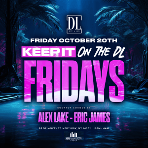 FREE TICKETS: Friday @ The DL 10/20