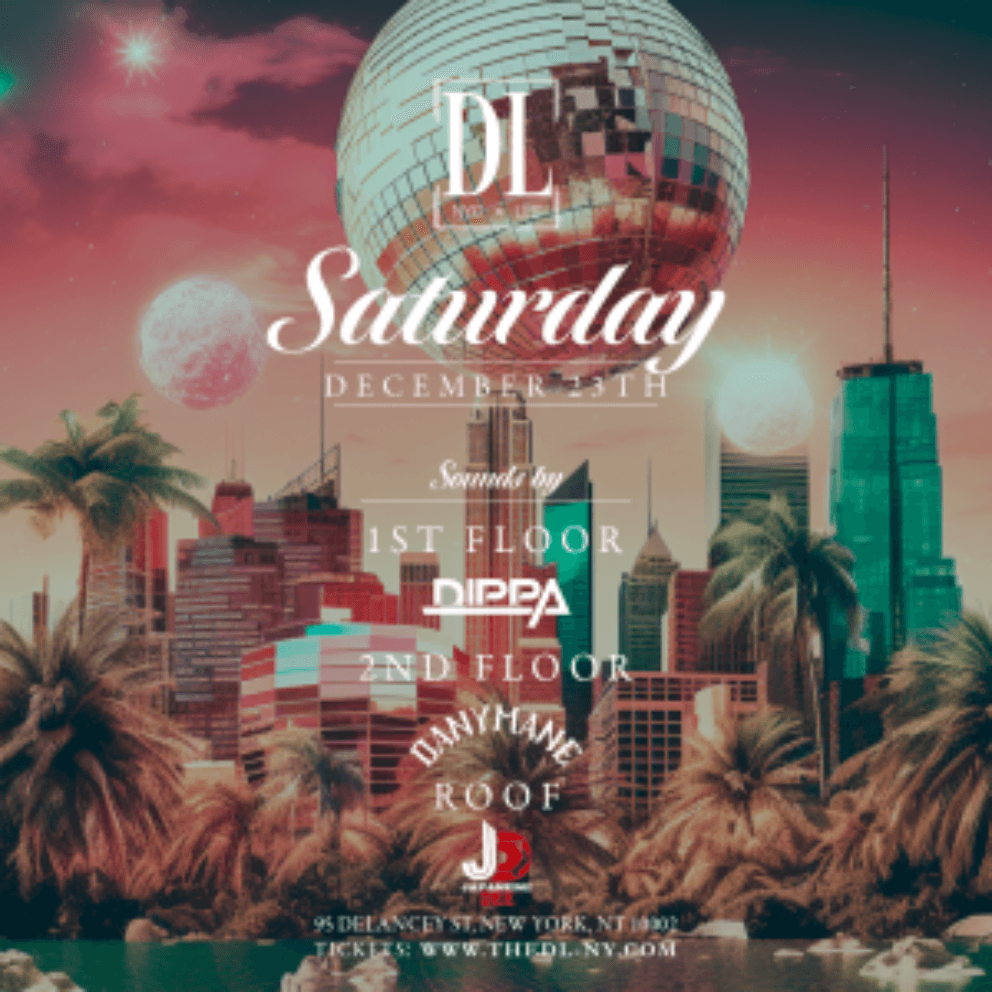SATURDAY @ THE DL 12/23