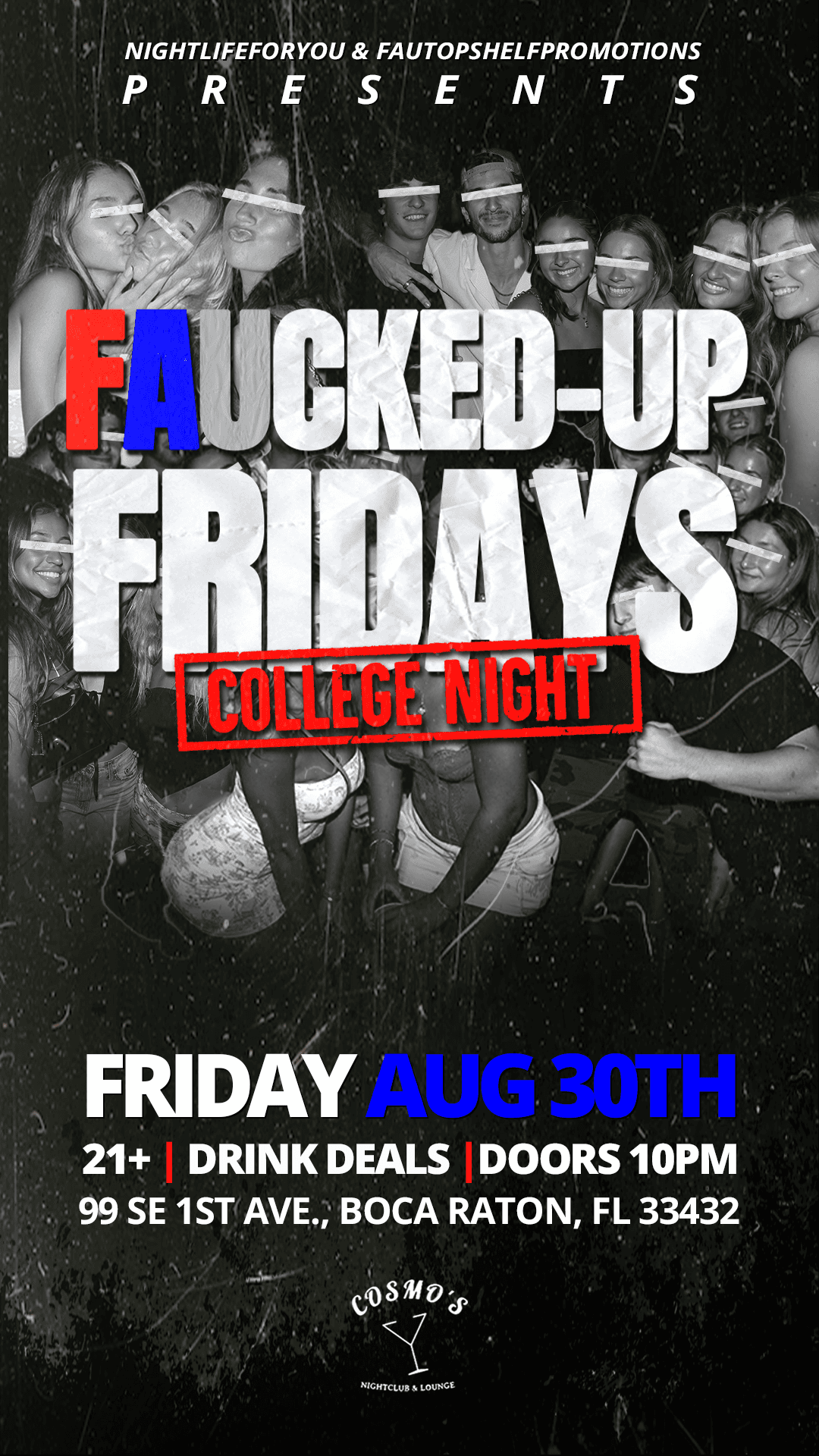 FAUCKED-UP Friday @ Cosmo’s 8/23