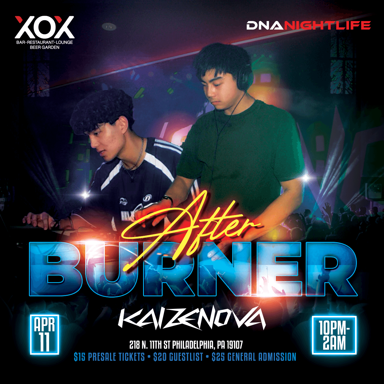 AFTERBURNER - KAIZENOVA @ XOX Lounge 4/11