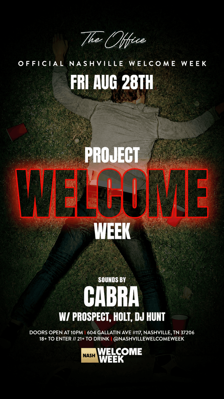 (18+) NASHVILLE WELCOME WEEK: DAY 1 - PROJECT X