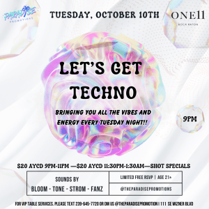 LET’S GET TECHNO - TUESDAYS AT ONE11 BOCA