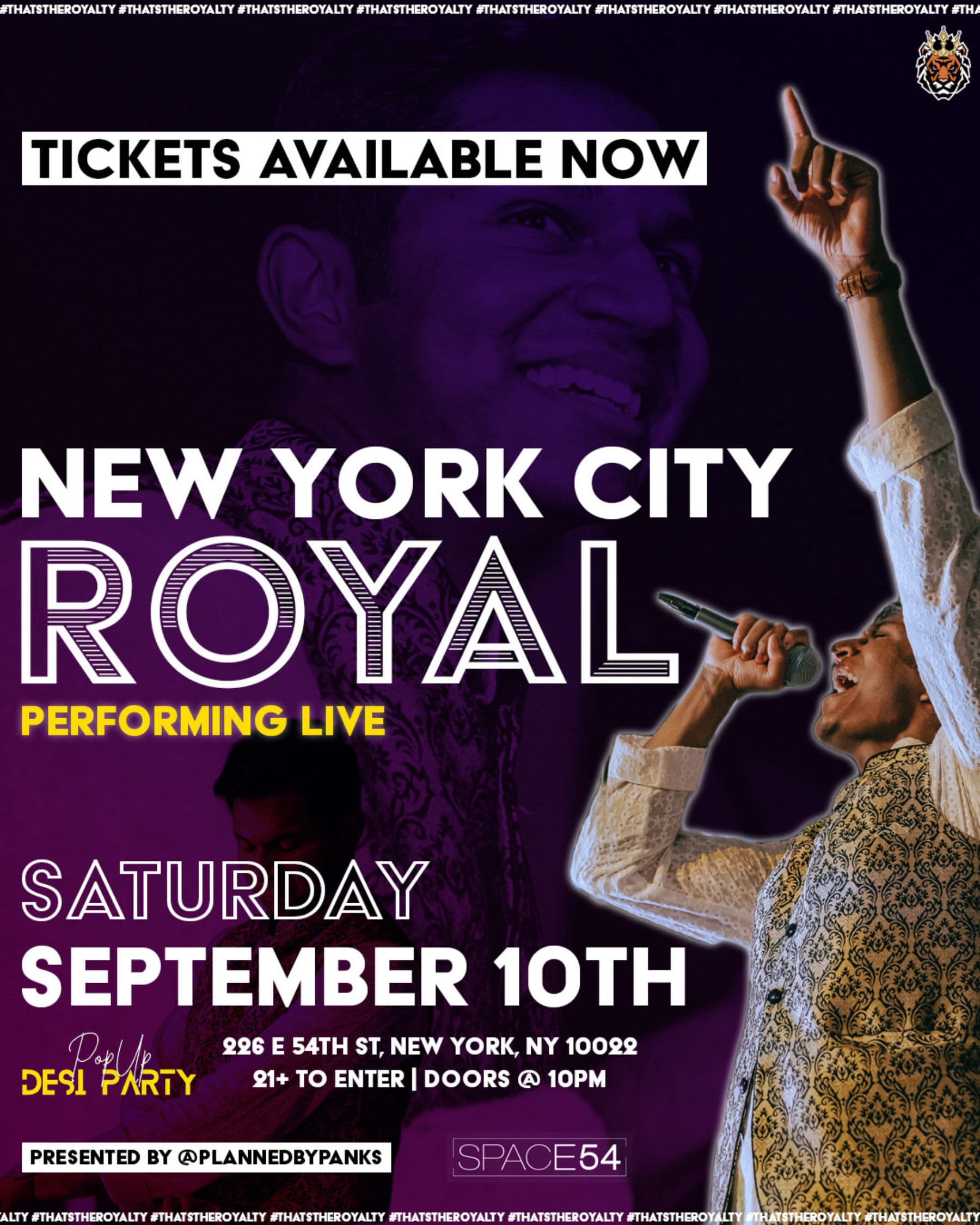 ROYAL Live @ Space 54 Desi Pop-Up Party - Saturday 9/10