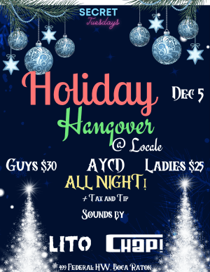 Holiday Hangover @ LOCALE