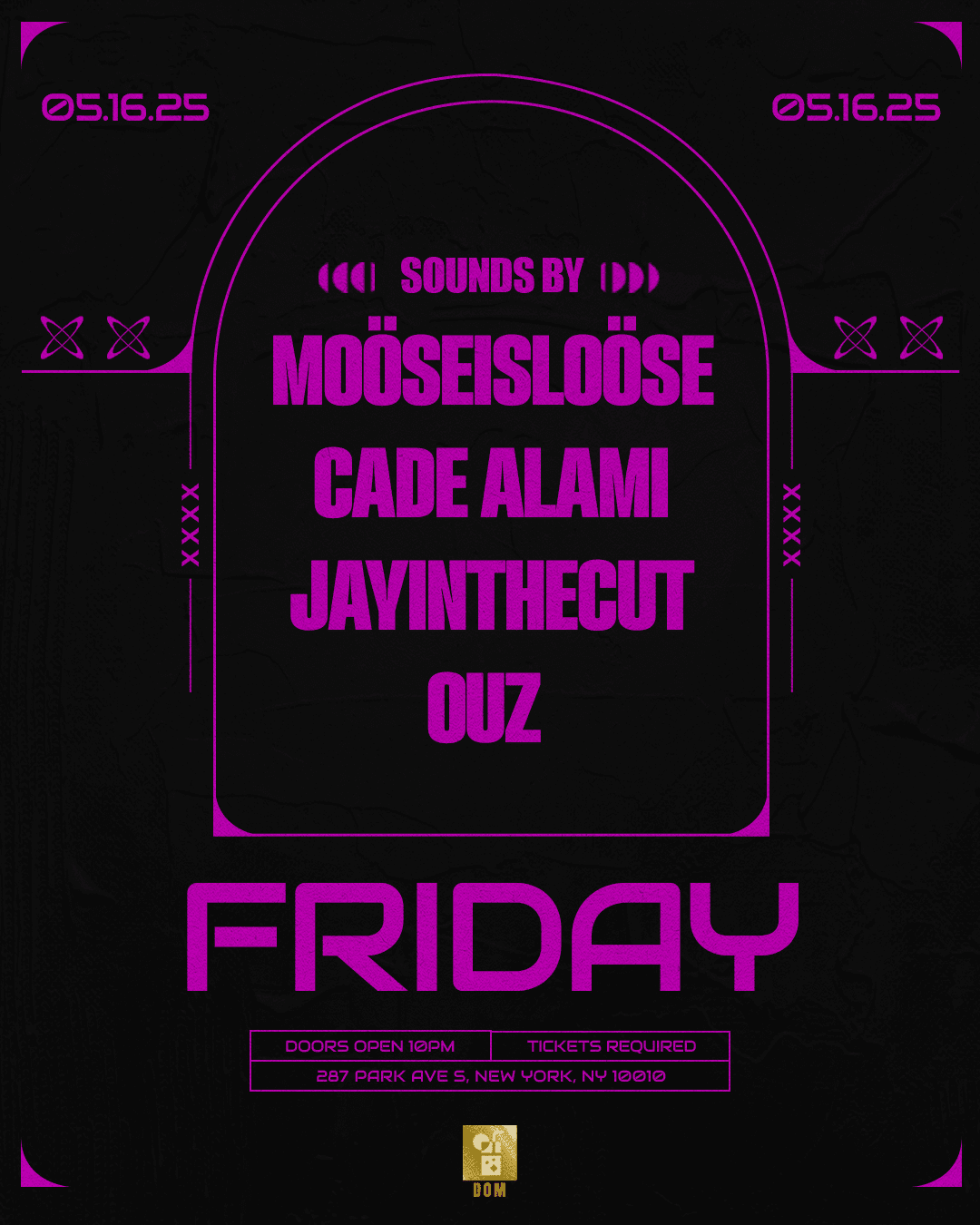 DOM FRIDAYS 5/16