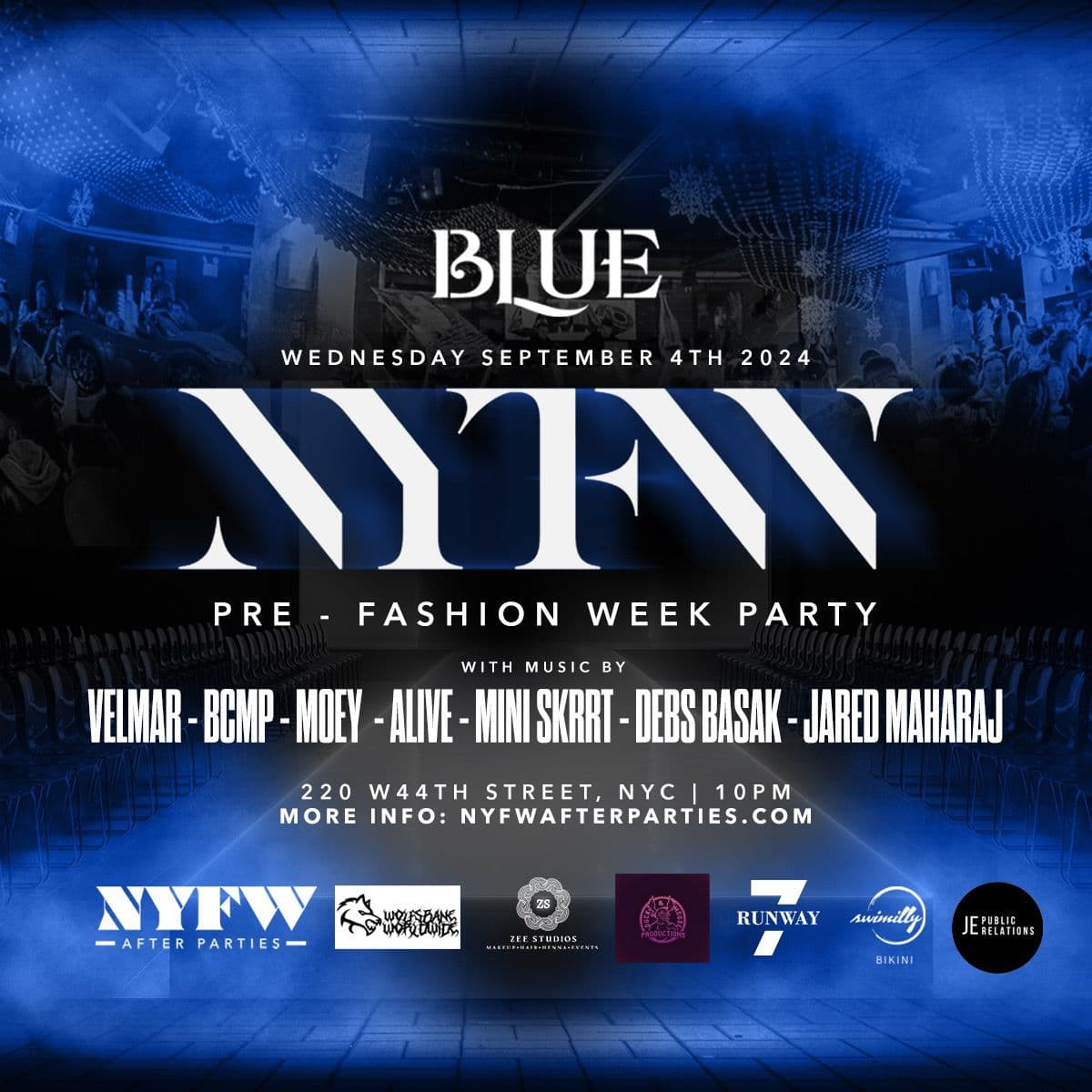NYFW PRE PARTY @ BLUE