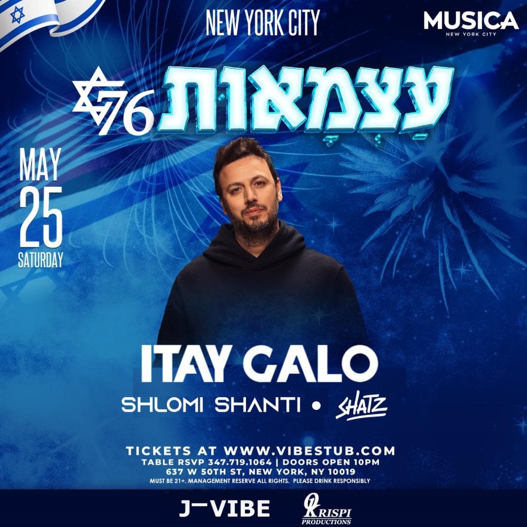 Yom Haatzmaut 2024 with ITAY GALO @ Musica NYC - Saturday 5/25