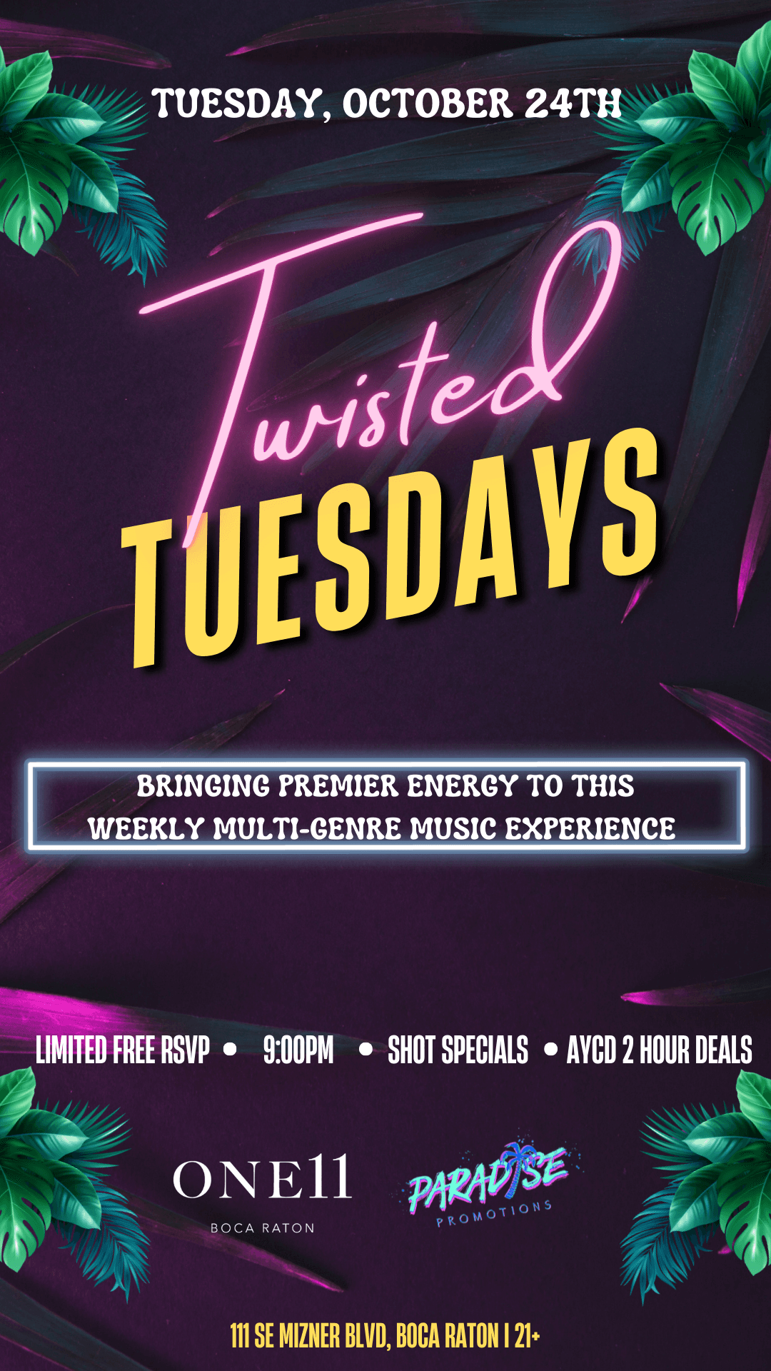 TWISTED TUESDAYS @ONE11 BOCA RATON