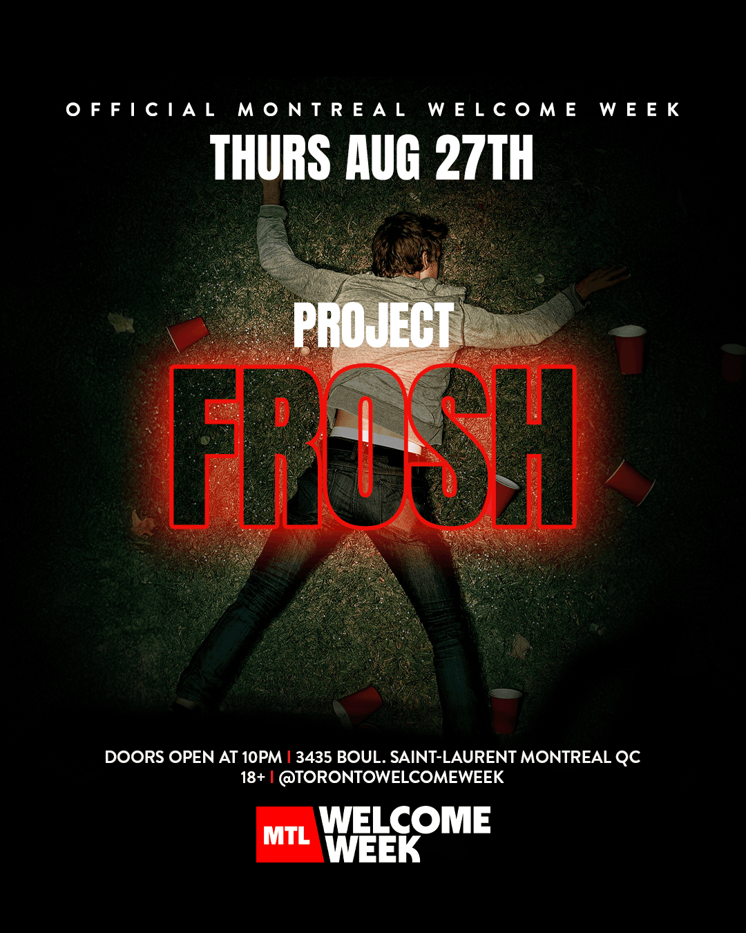 (18+) MTL WELCOME WEEK: DAY 1 - PROJECT FROSH | (18+) SEMAINE D’ACCUEIL DE MTL : JOUR 1 – PROJECT FROSH