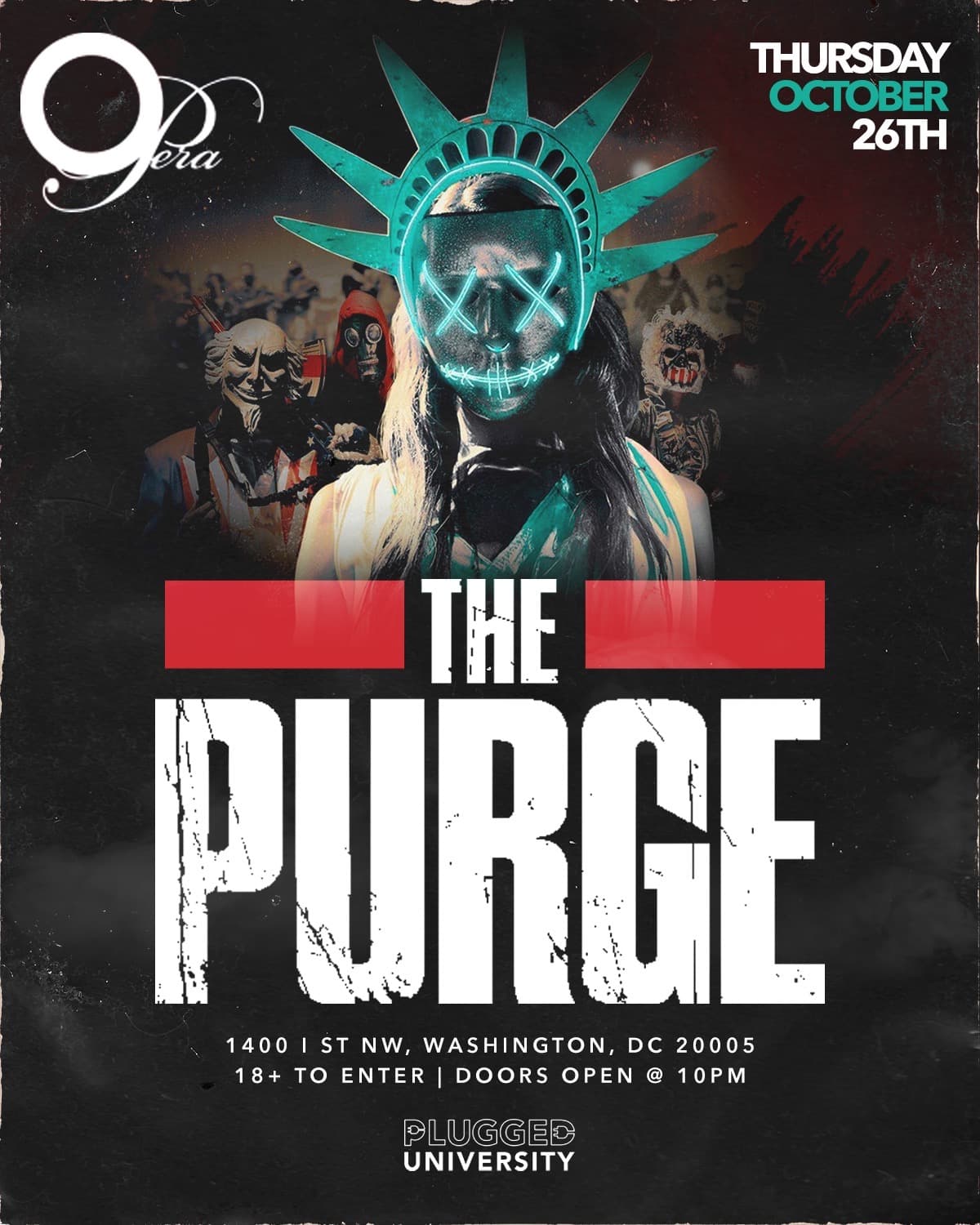 THE PURGE 10/26 (18+) @ OPERA
