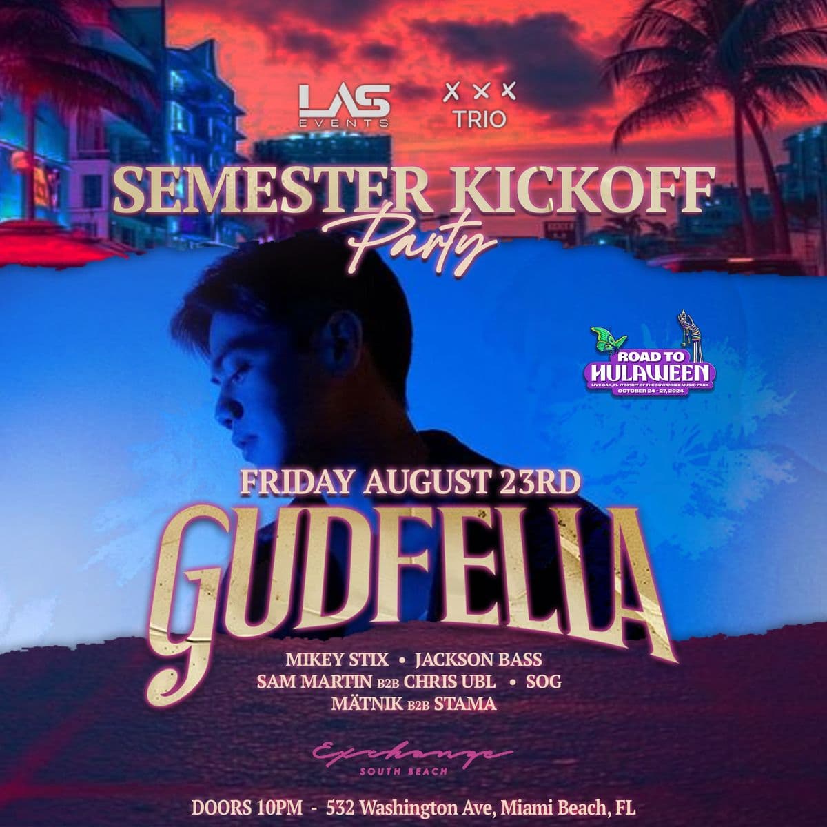 GUDFELLA Miami Semester Kickoff Party