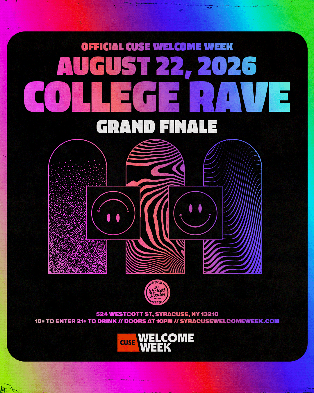(18+) GRAND FINALE: COLLEGE RAVE - CUSE WELCOME WEEK