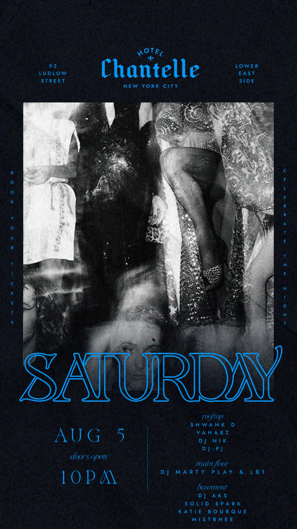 SATURDAY PARTY @ HOTEL CHANTELLE 7/29