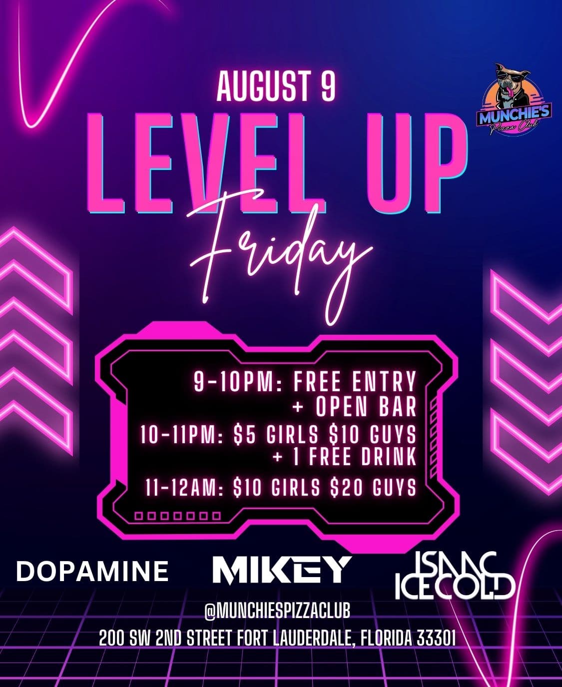 8/09 LEVEL UP FRIDAYS @ MUNCHIE'S FORT LAUDERDALE