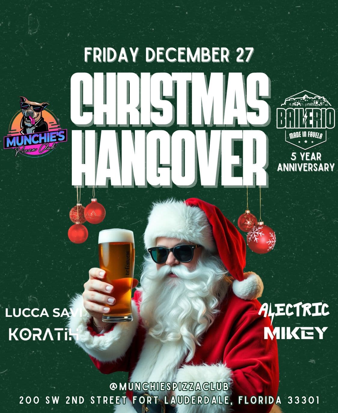 12/27 CHRISTMAS HANGOVER - BAILERIO @ MUNCHIE'S FORT LAUDERDALE