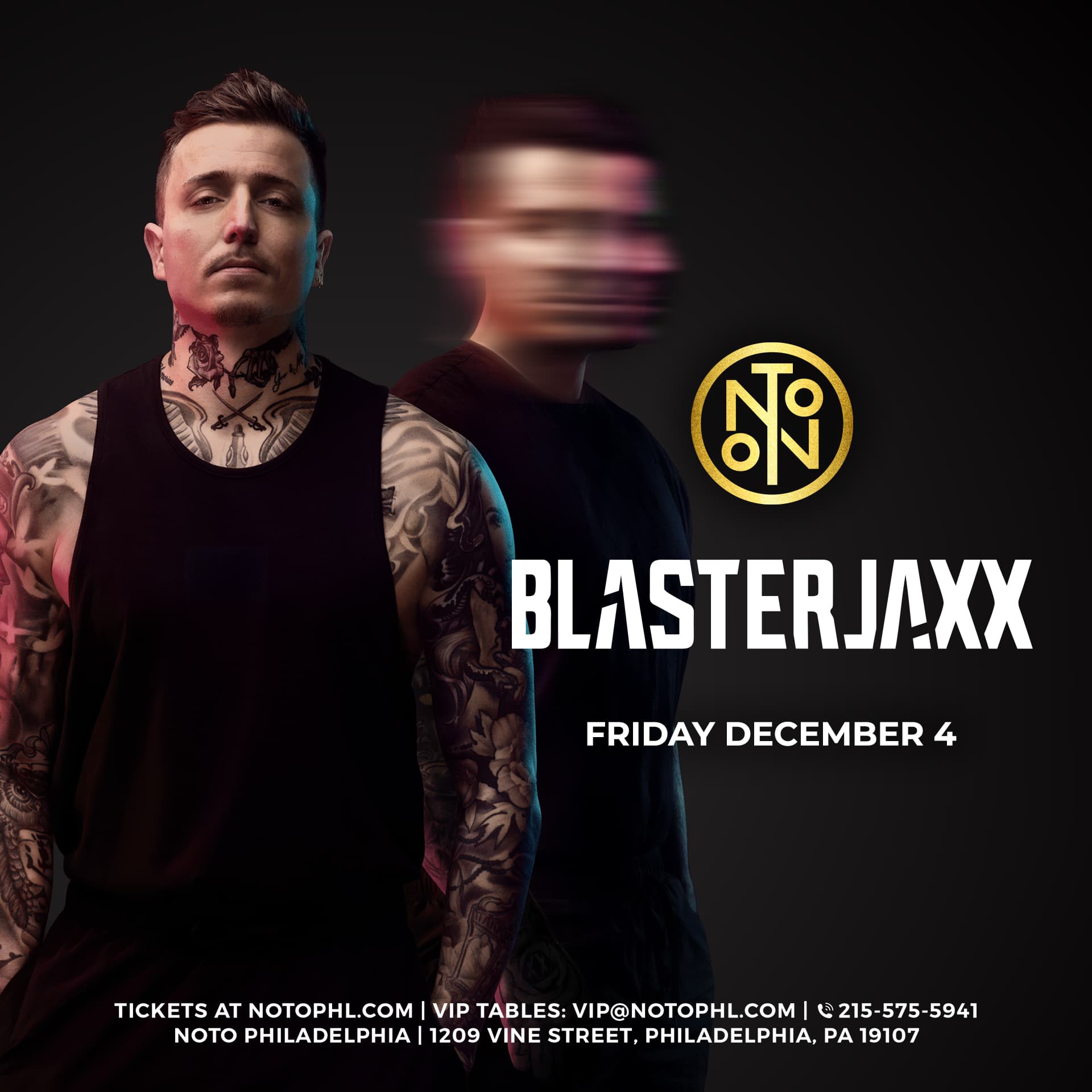 Blasterjaxx @ NOTO Philadelphia