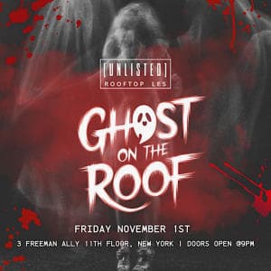 Ghost On The Roof Halloween Party @ The Unlisted Rooftop - Friday 11/1