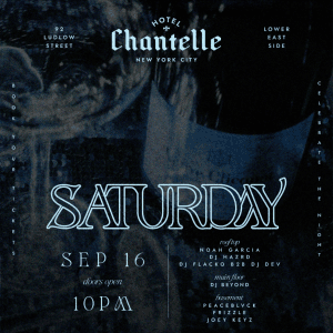 SATURDAY PARTY @ HOTEL CHANTELLE 9/16