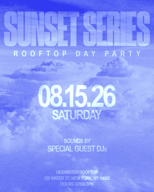 SUNSET SERIES @ HIGHWATER ROOFTOP 8/15