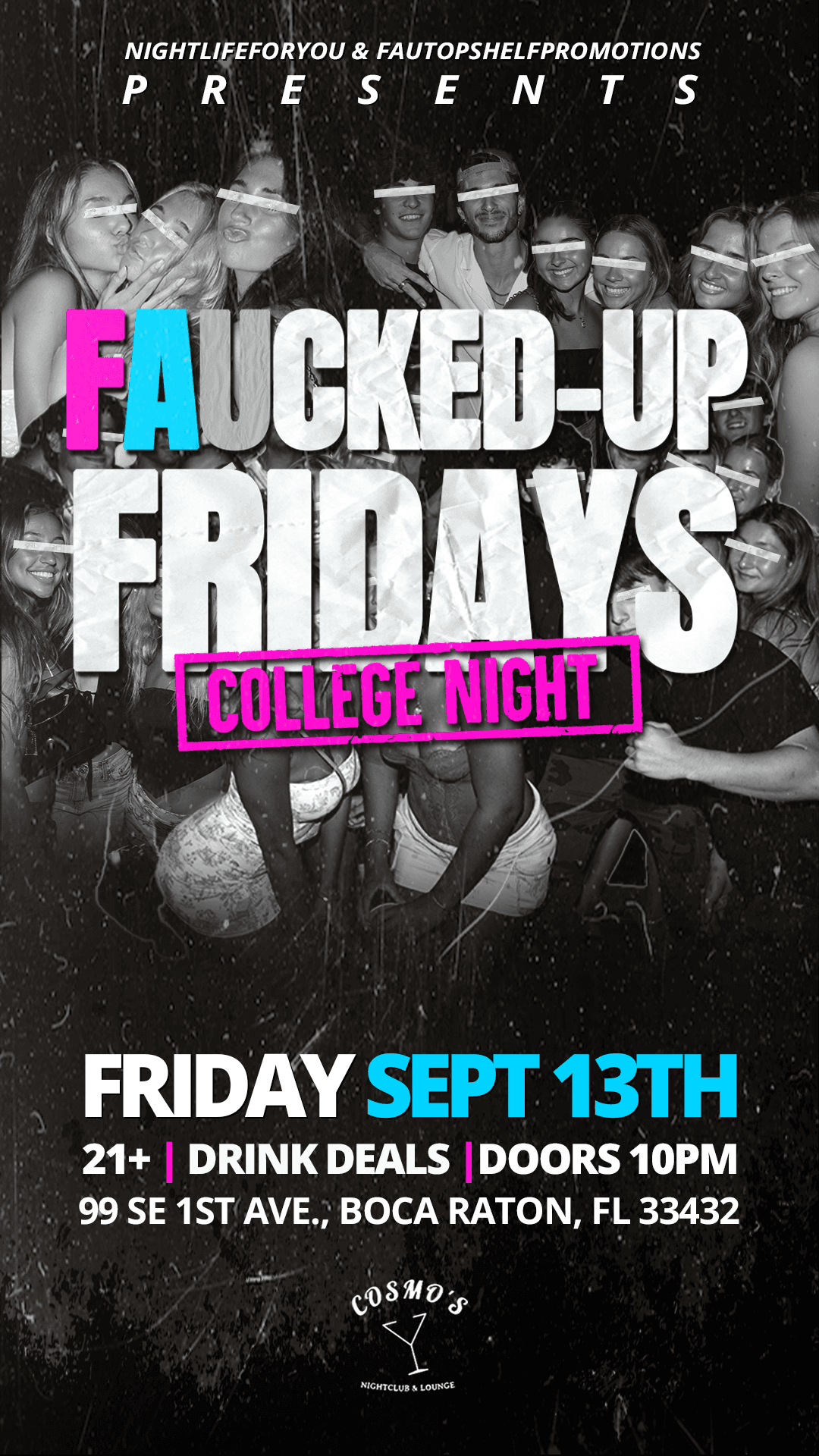 FAUCKED-UP Friday @ Cosmo’s 9/13