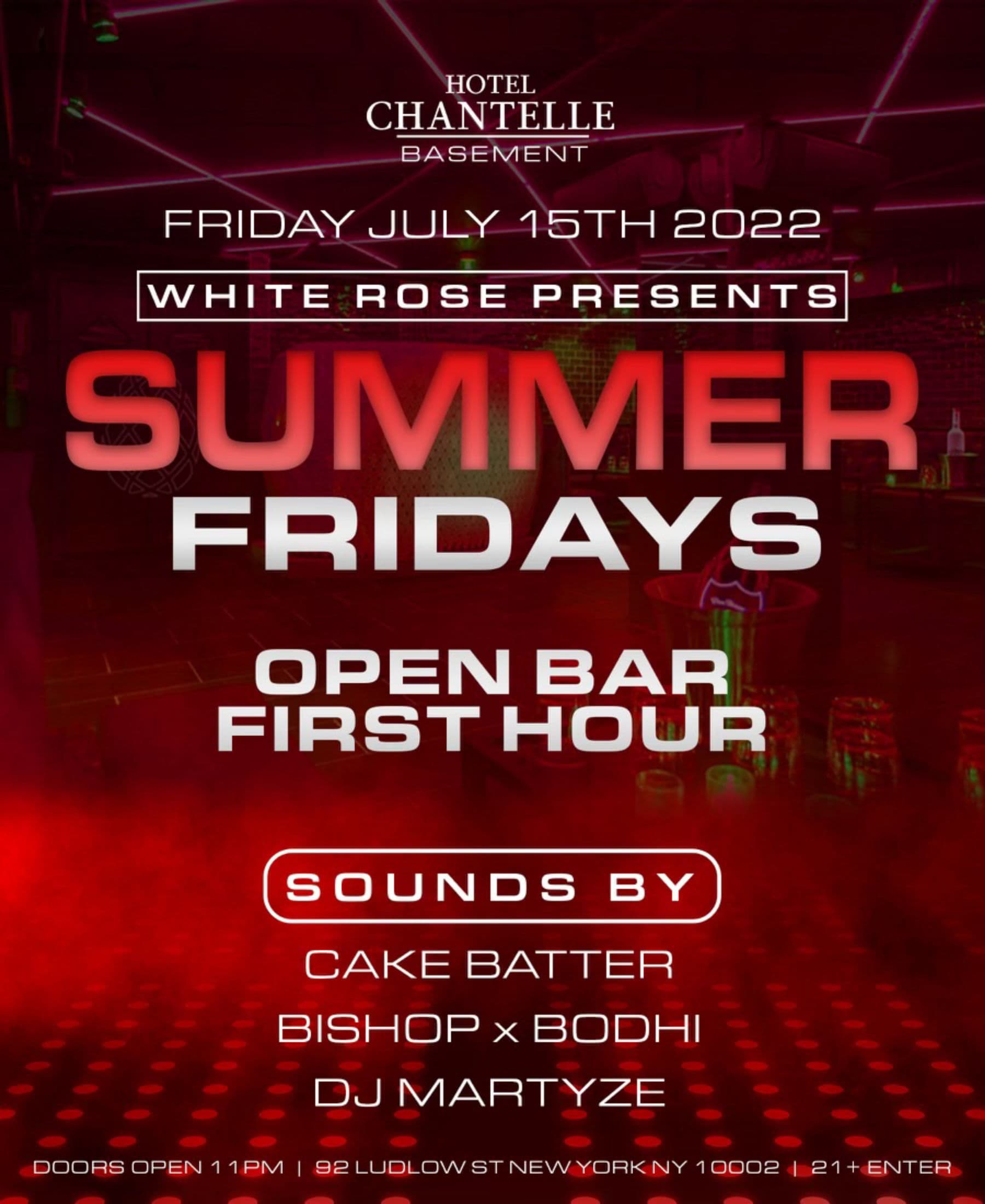 Hotel Chantelle Fridays 7/15