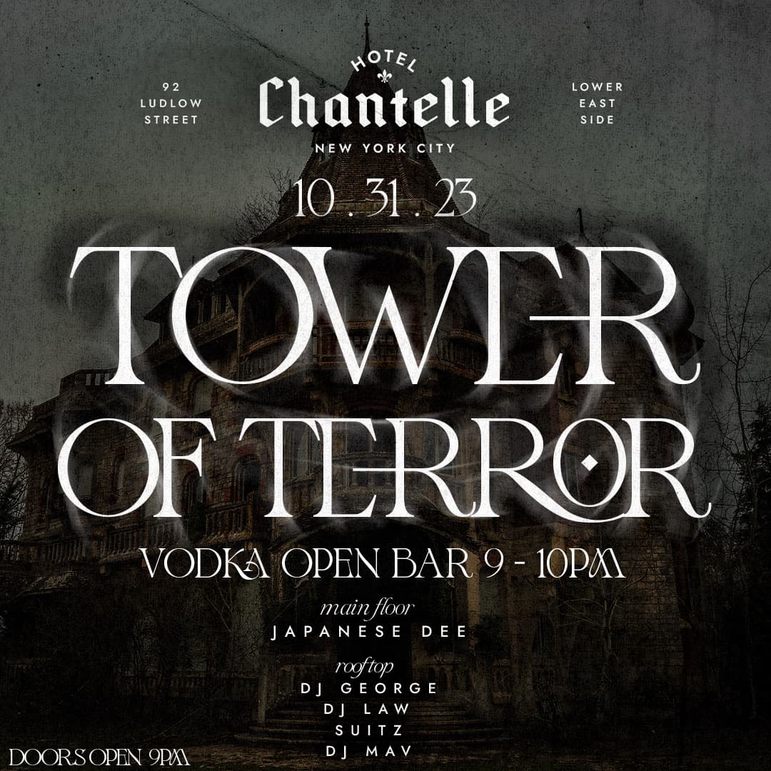HALLOWEEN: TOWER OF TERROR 10/31 @ HOTEL CHANTELLE