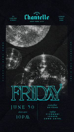 FRIDAY PARTY @ HOTEL CHANTELLE 6/30