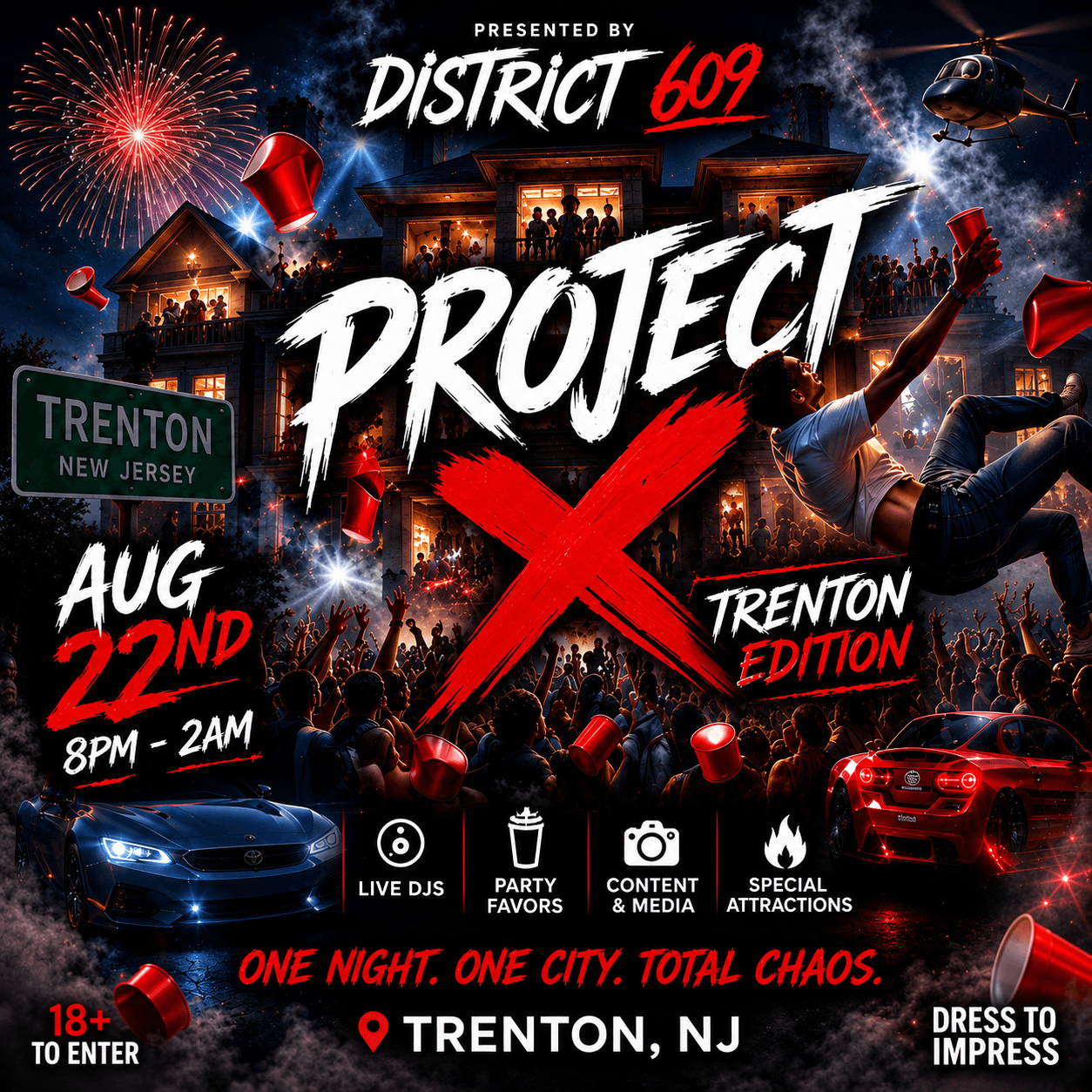 PROJECT X TRENTON EDITION