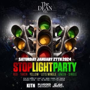 STOP LIGHT PARTY (18+) 1/27 @ THE DEAN NYC