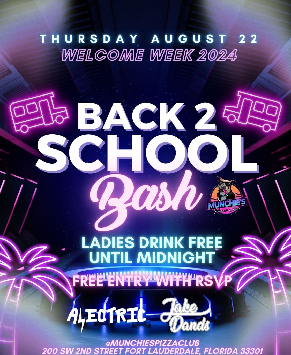 8/22 BACK 2 SCHOOL BASH- WELCOME WEEK '24 @ MUNCHIE'S FORT LAUDERDALE