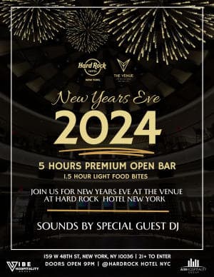 NEW YEARS EVE 2024 @ THE VENUE TIMES SQUARE AT THE HARD ROCK NYC