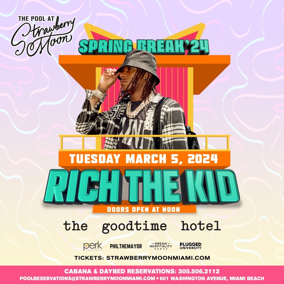 Strawberry Moon Pool presents: Rich The Kid - Tuesday, March 5th, 2024