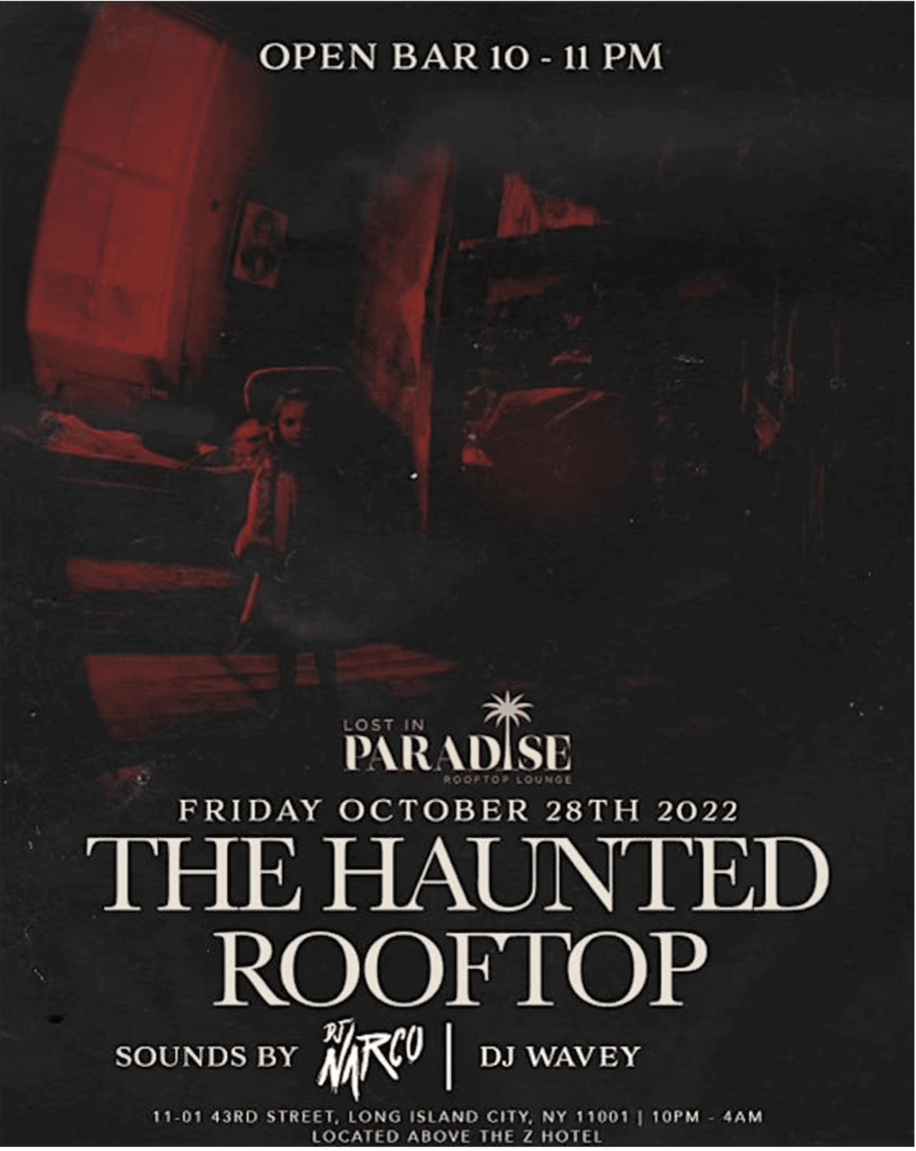 The Haunted Rooftop at Lost in Paradise + Open Bar 10/28