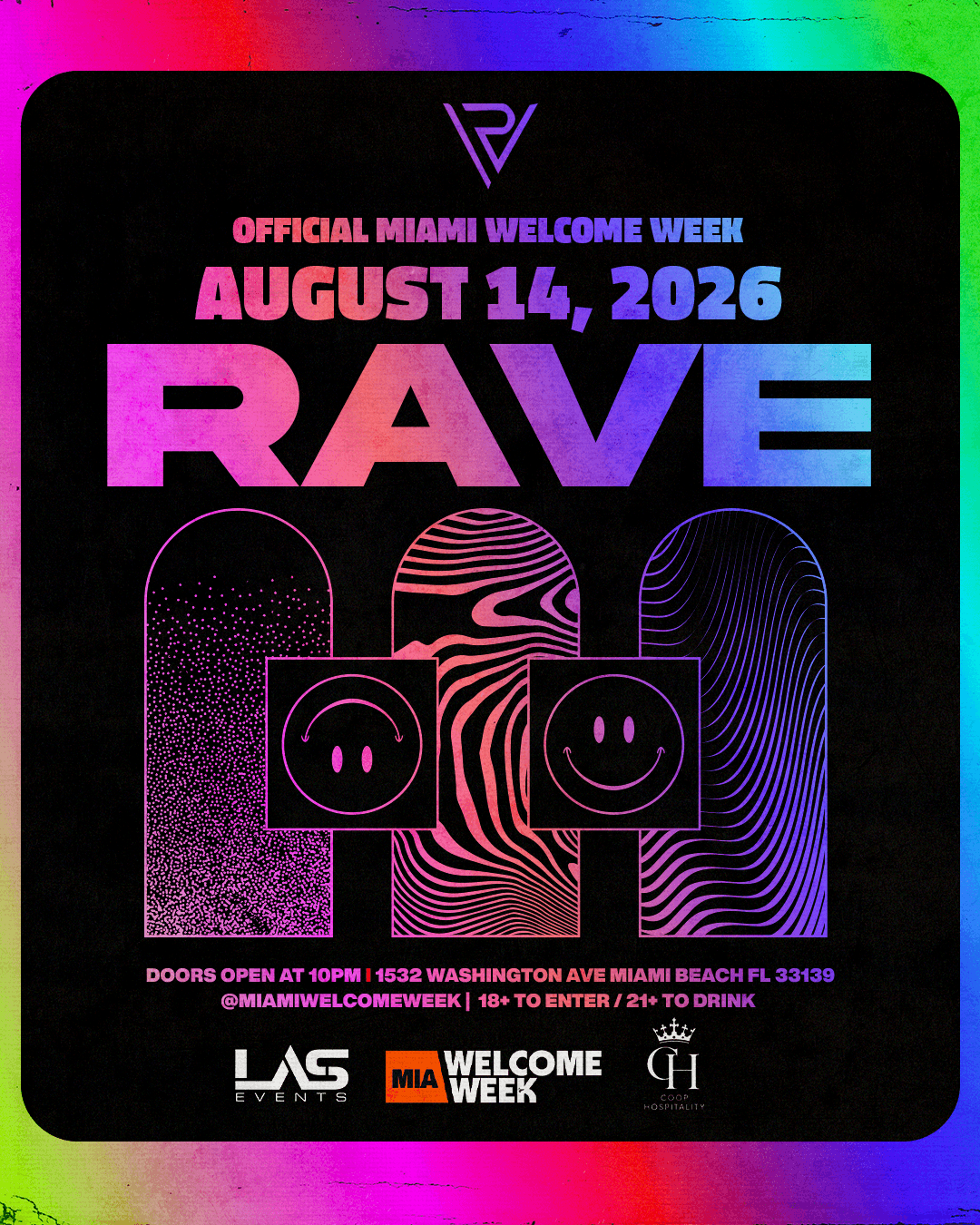 (18+) MIAMI WELCOME WEEK: DAY 2 - RAVE