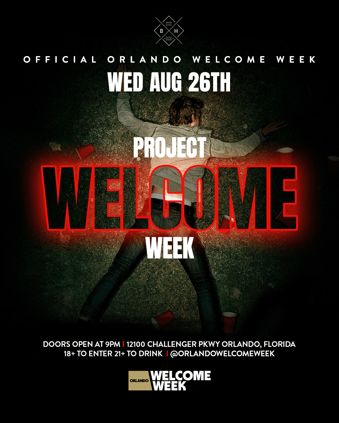 (18+) ORLANDO WELCOME WEEK: DAY 1 - PROJECT X
