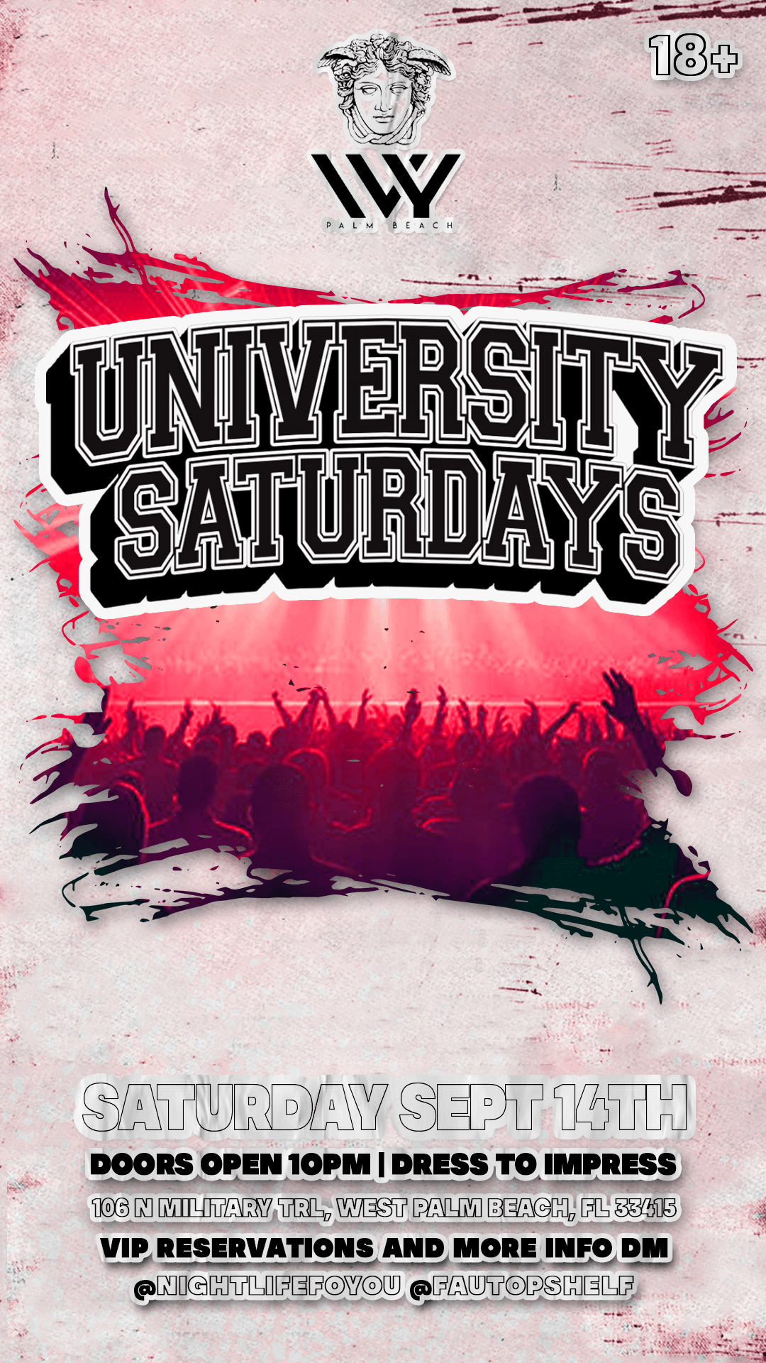 University Saturday's @ Ivy Nightclub WPB