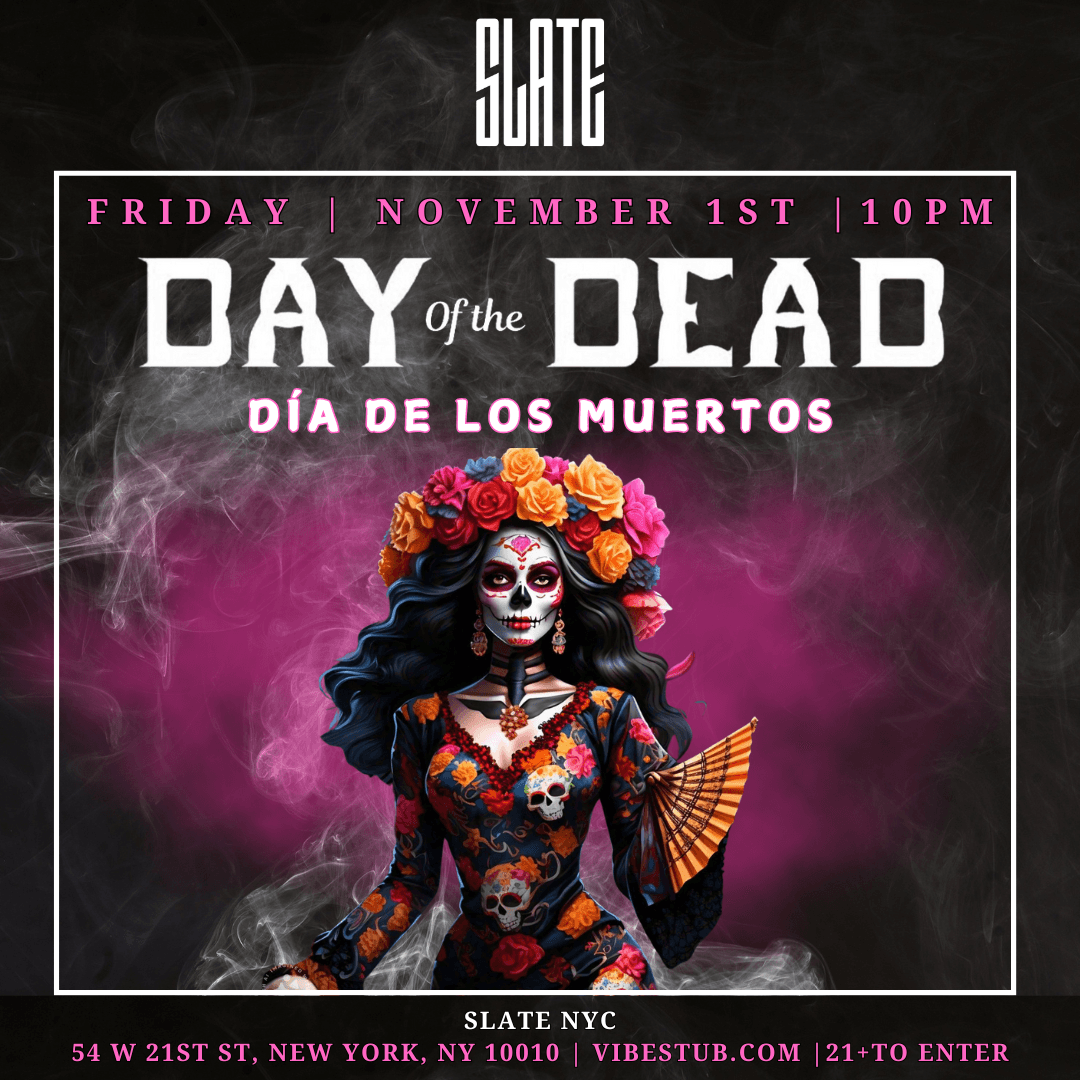 The Day Of The Dead Halloween Party Slate - Friday 11/1