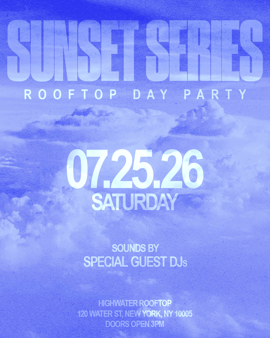 SUNSET SERIES @ HIGHWATER ROOFTOP 7/25
