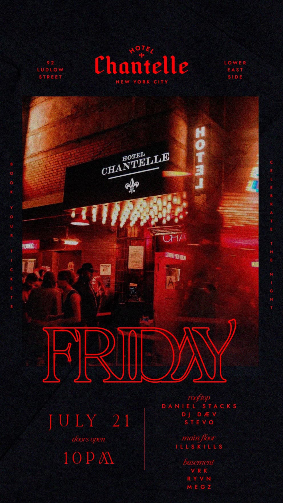 FRIDAY PARTY @ HOTEL CHANTELLE 7/21